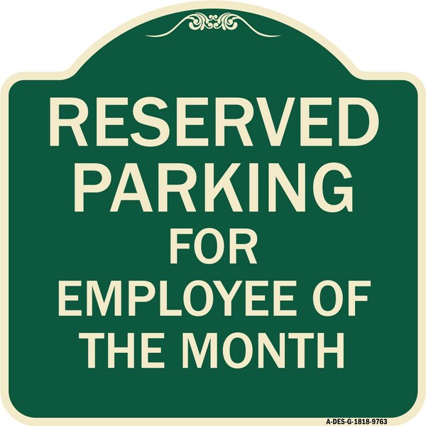 Designer Series-Reserved Parking For Employee Of The Month, 18" x 18", G-1818-9763